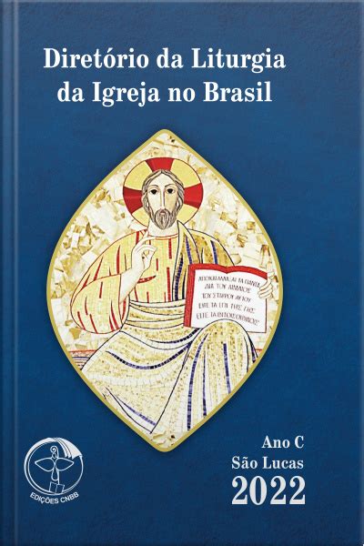 Diretório da Liturgia da Igreja no Brasil 2022.